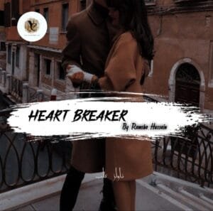 Heart Breaker By Ramsha Hussain Pdf Or Whatsapp Image 2023 02 07 At 21.23.40