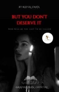 But You Don'T Deserve It By Rafial Eman Or 4 1