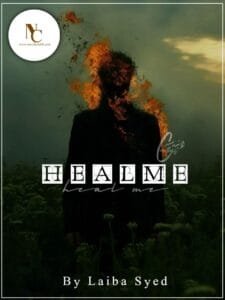 Heal Me By Laiba Syed Complete Or 00