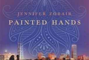 Read Painted Hands Jennifer Zobair, a thought-provoking novel exploring Muslim identity, career ambitions, friendship, and romance in a modern political and social setting.