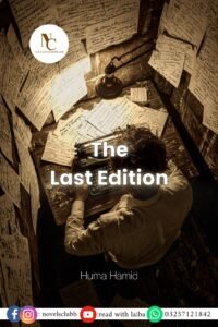 The Last Edition By Huma Hamid English Novel - Pdf Download 2 The Last Edition By Huma Hamid English Novel - Pdf Download Cover Image